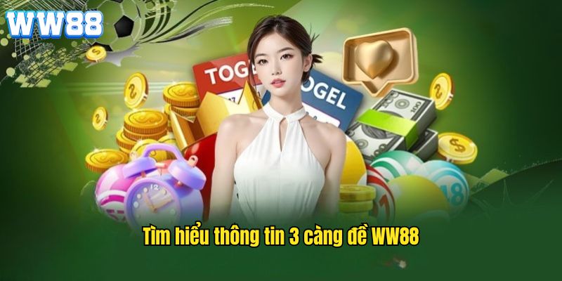 Chia sẻ khái niệm, luật chơi của hình thức 3 càng nhà cái WW88