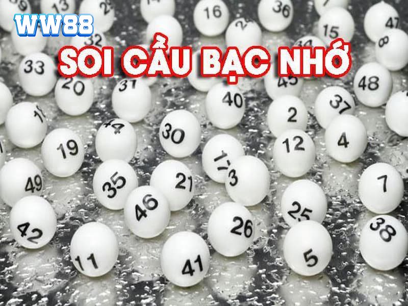Soi cầu lô theo bạc nhớ là cách chốt số hiệu quả cao