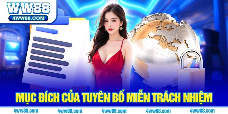 Mục đích của Tuyên bố miễn trách nhiệm