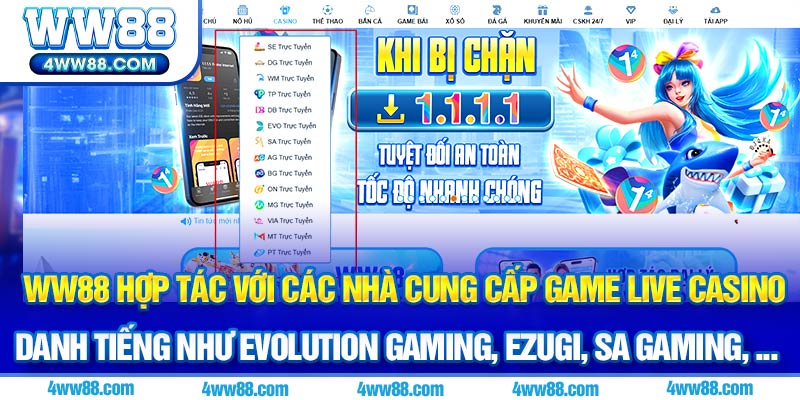 WW88 hợp tác với các nhà cung cấp game live casino danh tiếng