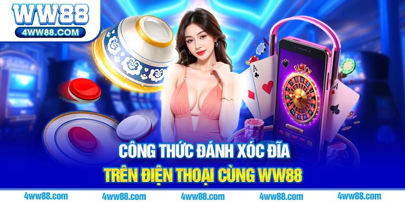 Công thức đánh xóc đĩa trên điện thoại ảnh đại diện