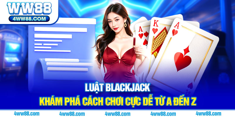 Luật Blackjack ảnh đại diện