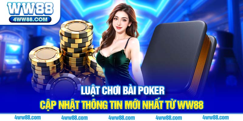 luật chơi bài poker ww88 ảnh avt