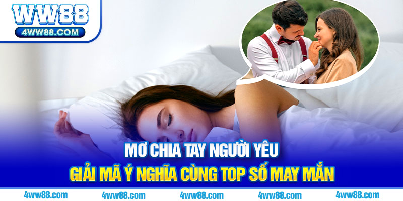 Ảnh đại diện Mơ Chia Tay Người Yêu